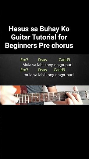 Hesus sa Buhay Ko Guitar Tutorial for Beginners Pre chorus