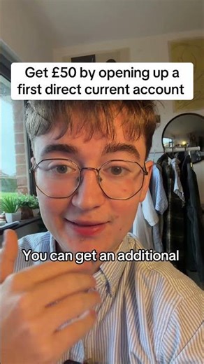 get £50 by opening up a first direct account not financial advice, and terms and conditions apply