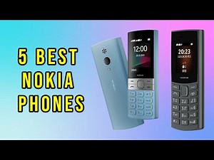 Top 5: Best Nokia Feature Phones for 2025 | Nokia 4G Phone