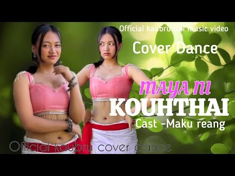 MAYA NI NOUHTHAI || NEW KAUBRU COVER DANCE VIDEO 2025 @Yaprikwtal141