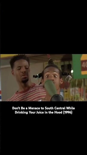 Don't Be a Menace to South Central While Drinking Your Juice in the Hood (1996)