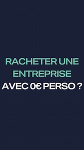 17K views · 201 reactions | Comment racheter une entreprise sans...