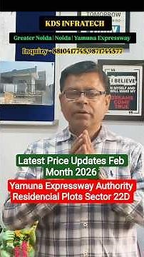 Yamuna Expressway Authority Residential Plots | Sector 22D Price Updates 2026 | YEIDA Latest Rates