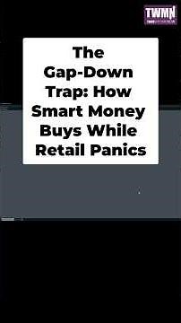 The Gap-Down Trap: How Smart Money Buys While Retail Panics #shorts #trading