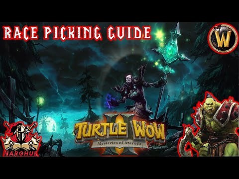 Turtle WoW Race Picking Guide!