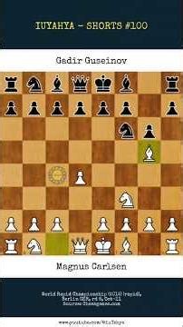 Magnus Carlsen vs Gadir Guseinov • World Rapid Championship - Berlin 2015