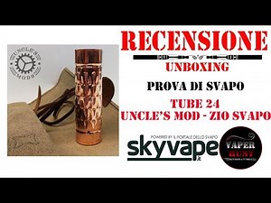 RECENSIONE: Tube 24" by "Uncle's Mods [ITA]