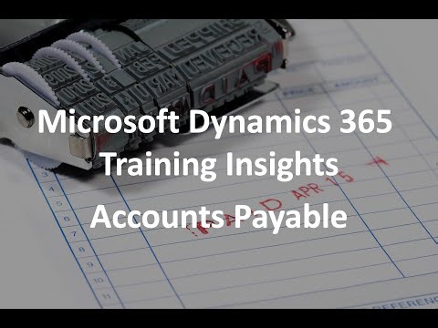 Functional Insights - Accounts Payable - Microsoft Dynamics 365 User Training