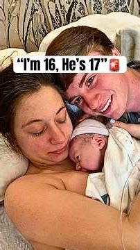 “I’m 16, He’s 17” #shorts #teenmom #parenting
