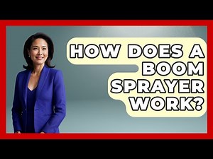 How Does A Boom Sprayer Work? - The World of Agriculture