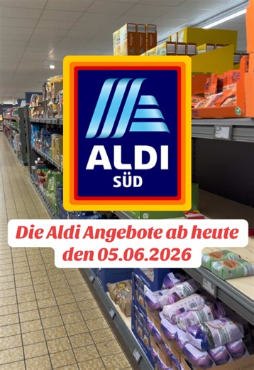 ALDI SÜD Angebote ab 05.06.2026 – Aktuelle Schnäppchen & Preise