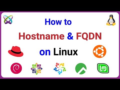 How to Change the Hostname and FQDN (Fully Qualified Domain Name) on Linux system