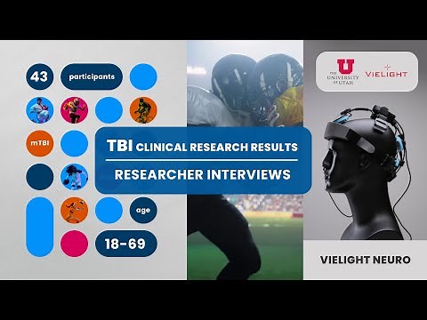 TBI Photobiomodulation Clinical Trial Results | Researcher Interviews | U of Utah | Vielight Neuro