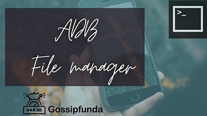 ADB file manager. Control your phone with commands