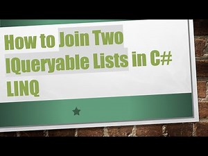 How to Join Two IQueryable Lists in C# LINQ