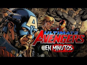 ULTIMATE AVENGERS | RESUMEN EN 15 MINUTOS