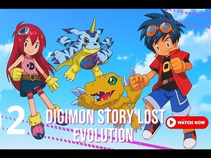 Digimon Story Lost Evolution Episode 2