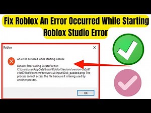 How To Fix Roblox An Error Occurred While Starting Roblox Studio Error Windows 10