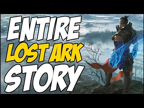 Lost Ark Entire Story Summarized