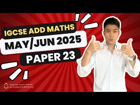 8. IGCSE Add Math | May/Jun 2025 v23 | 0606/23/M/J/25 & 4037/23/M/J/25 | A STAR MARK SCHEME