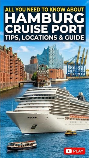 Hamburg cruise port and terminals explained