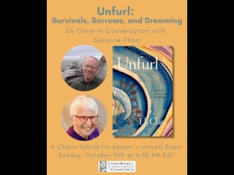 Unfurl: Survivals, Sorrows, and Dreaming -- Eli Clare in Conversation with Suzanne Pharr