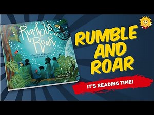 Rumble and Roar | Reading Books for Kids
