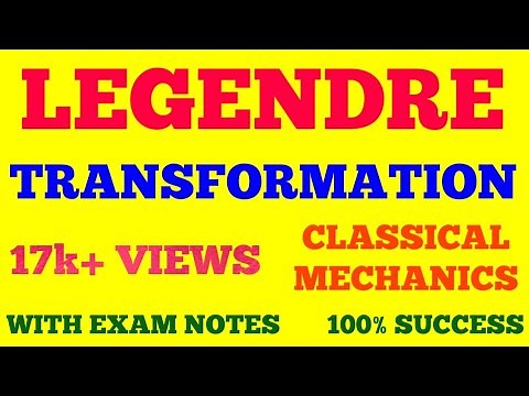 LEGENDRE TRANSFORMATION || CLASSICAL MECHANICS || WITH EXAM NOTES ||