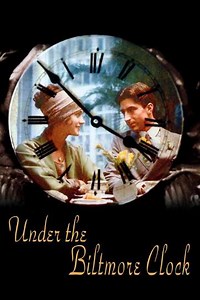 Under the Biltmore Clock - Movie