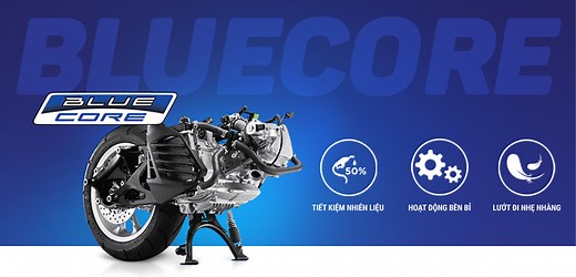 Công nghệ Blue Core - Yamaha Motor Việt Nam