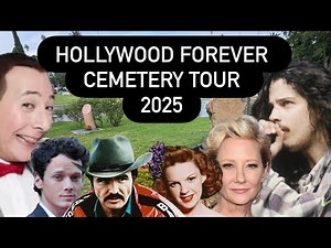 HOLLYWOOD FOREVER CEMETERY TOUR 2025 | Important Channel Update for Viewers & Visiting New Burials