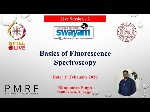 Week-2 Live Session | 1st Feb 2026 | NPTEL Course :- Basics of fluorescence spectroscopy