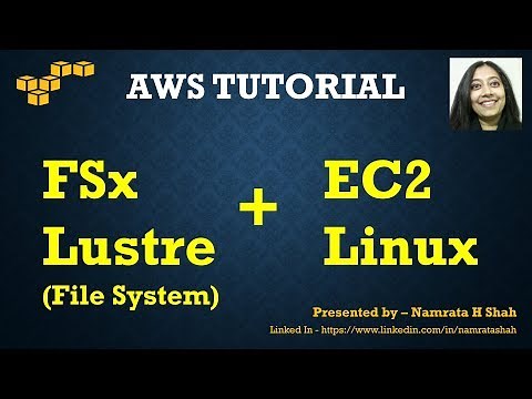 AWS Tutorial - Mount FSx Lustre File System and connect to it using Linux EC2