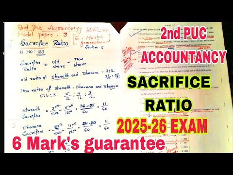 2nd PUC ACCOUNTANCY, sacrifice ratio 6 Mark's guarantee problem with answers 🔥 ANNUAL EXAM 2025-26