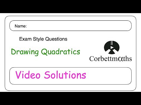 Drawing Quadratics Answers - Corbettmaths