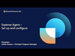 Set up and configure the Expense Agent 2 | FastTrack Dynamics 365 Bites