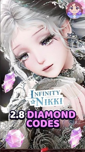 2.8 Diamond REDEMPTION CODE for Infinity Nikki!
