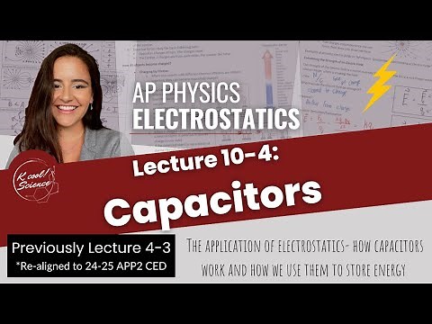 AP Physics 2 Lecture 10-4 Capacitors