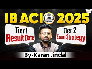 IB ACIO Tier 1 Result 2025 Update | Smart Strategy to Crack Tier 2 Exam