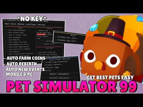 Pet Simulator 99 Script *NO KEY* | Auto Farm Coins, Auto Hatch Eggs, Auto Dig...