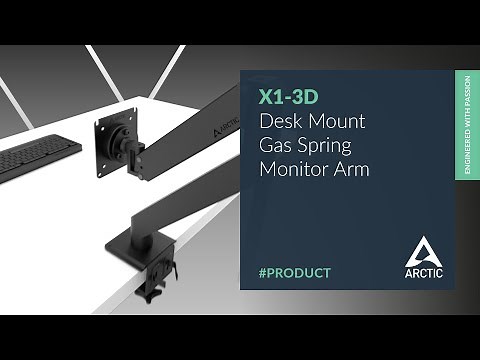 ARCTIC X1-3D Monitor Mount – Freedom of Movement for Screens