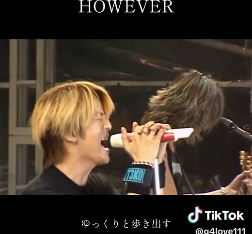 GLAYの名曲「HOWEVER」ライブ特集