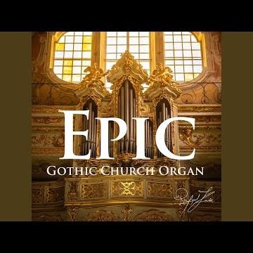 Epic Gothic Church Organ
