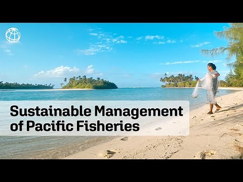 Pacific Islands Regional Oceanscape Program: Supporting Sustainable Management of Pacific Fisheries