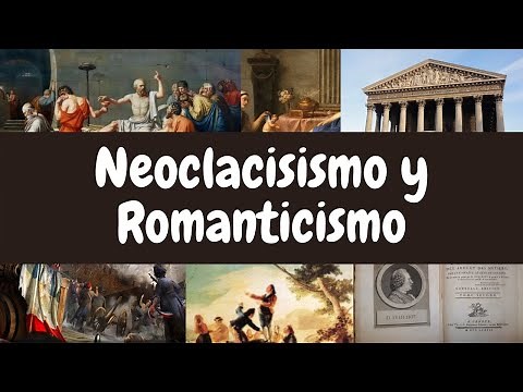 Neoclasicismo Y Romanticismo / Diferencias y contexto histórico..