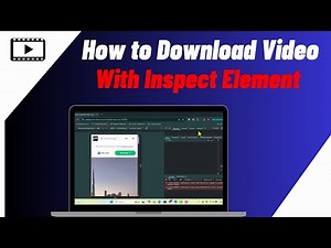How To Download Video With Inspect Element