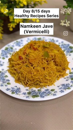 Namkeen jave recipe (Healthy recipes series Day 8) #namkeenjave #vermicelli