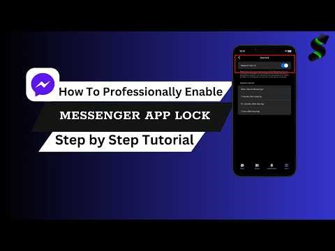 How to Enable App Lock on Messenger Quickly (Step-by-Step 2026)