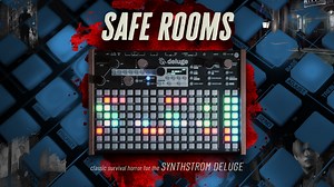 Safe Rooms - Classic Survival Horror Sounds for the Synthstrom Deluge