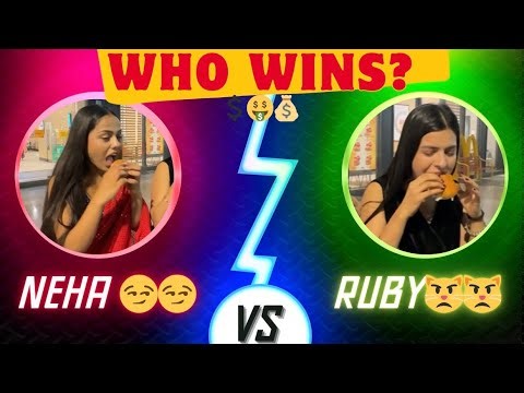 Burger Challenges Me Kon Jeetega Ruby Pandey Vs Neha